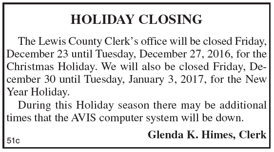 Lewis County Clerk's Office, Holiday Closing