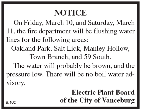 Public Notice, Water Line Flushing, Electric Plant Board of the City of Vanceburg 