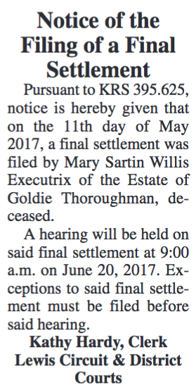Notice of the Filing of a Final Settlement, Estate of Goldie Thoroughman