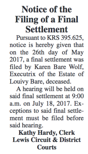 Notice of the Filing of a Final Settlement, Estate of Louivy Bare