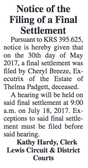 Notice of the Filing of a Final Settlement, Estate of Thelma Padgett
