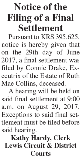 Notice of the Filing of a Final Settlement, Estate of Ruth Mae Collins